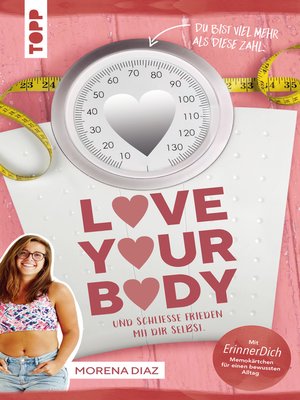 cover image of Love your body und schließe Frieden mit dir selbst!
